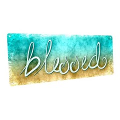 Blessed Metal Sign; Wall Decor for Home and Office