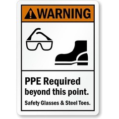 Safety Glasses Steel Toes Metal Sign Warning PPE Required Beyond This Point Art