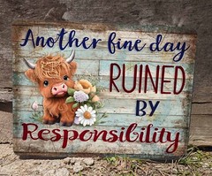 Cute Highland Cow Another Fine Day Ruined 9″ x 12″ Metal Wall Door Wreath SIGN