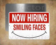 NOW HIRING SMILING FACES 8″ x 12″ metal business sign