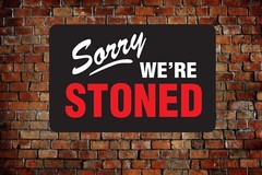 Sorry we’re STONED, 8″x12″ – Funny Beer Sign Home Bar, Entrance Sign for Tavern