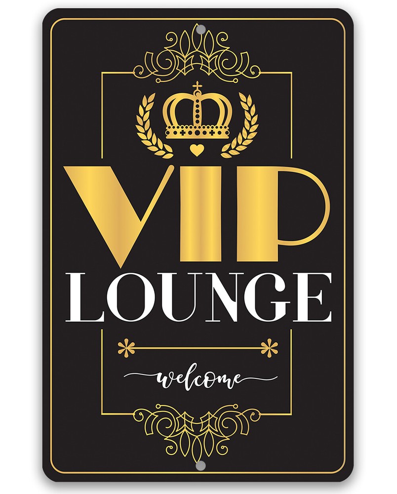 Metal Sign – VIP Lounge – Durable Metal Sign – Use Indoor/Outdoor – Great Gift