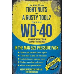 WD-40 Tight Nuts Rusty Tool Funny 8″ x 12″ Aluminum Metal Sign