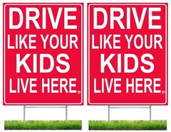 Drive Like Your Kids Live Here Yard Sign 2 Pack Double Sided 12×18 Slow Down