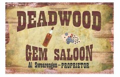 Deadwood Gem Saloon Al Swearengen Owner Tin Sign 8x 12 OLD WEST COWBOYS & GOLD