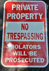 Private Property No Trespassing, Street Road Sign 18″ X 12″ HW-45