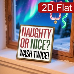Humorous Holiday Naughty Or Nice Wash Twice Farmhouse Tabletop Wooden Plaque