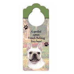 French Bulldog Door Knob Sign by E&S Pets-4″x10″ MDF Wood “Spoiled” Plaque