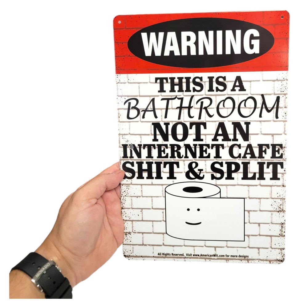 AMERICAN WIT 8″ x 12″ Tin Sign (Warning This is a Bathroom Not an Internet Cafe)
