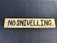 Montage Key West Wood Sign “No Snivelling” 14×3 Handcrafted Funny Wall Decor