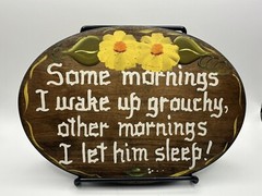 Hand Painted Wood Wall Plaque Floral Grouchy Morning Humor Marriage Quote VTG?