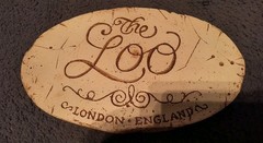 The Loo London England Distressed Wall Plaque Artist Al Pisano Made in USA