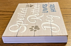 “Spoiled Rotten Dog Lives Here” 6.5″ x 5″ Standing Sign Decor Pets House NEW
