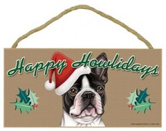 Happy Howlidays Boston Terrier Christmas Dog Sign Great Gift 5″x10″ Plaque 260