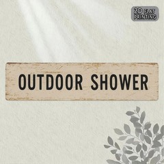 Outdoor Shower Distressed Beige Vintage Metal Sign Coastal Pool Patio Wall Decor