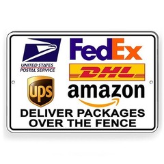 Deliver Packages Over The Fence Metal Sign / Magnetic Sign / Decal Si320