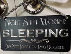 Diamond Etched 8×4 Night 3rd Shift Worker Warning Do Not Knock Metal Door Sign
