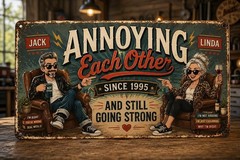 Custom Couple Metal Sign, Funny Anniversary Gift, Personalized Date Decor