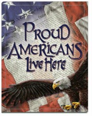Metal Sign Proud Americans Live Here Patriotic American Flag Bald Eagle Decor