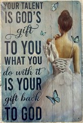 TIN SIGN 8×12 God Talent Gifts Butterfly Pretty Girl Ballerina Religion DD19