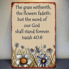 Christian Vintage Metal Sign Isaiah 40:8 Bible Verse Wall Art Inspiration Decor
