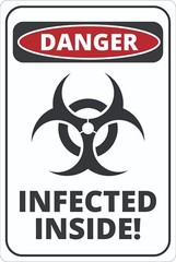 Danger Infected Inside Zombie Novelty Aluminum Wall Decor, 8X12 Sign