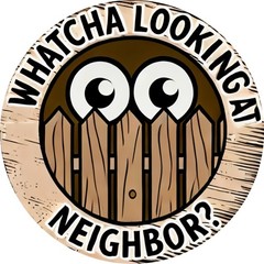 Metal Iron Sign Unbranded Vintage Funny Whatcha Looking At Neighbor Plaque