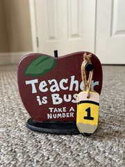 K’s Collection Teacher Is Busy Take A Number Wooden Desktop Sign