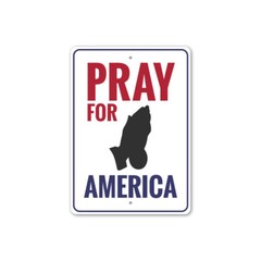 Pray for America Sign, Inspirational Sign, Patriotic Christian Metal Sign