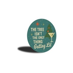 Aluminum Christmas Signs The Tree Isn’t Only Thing Getting Lit Holiday Sign