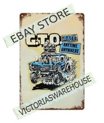 1960s G.T.O. RACE ANYTIME, ANYWHERE kustom kulture metal tin sign wall signs