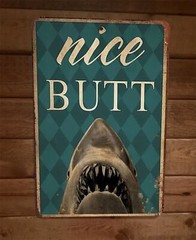 Nice Butt Shark 8×12 Metal Wall Sign Animal Poster