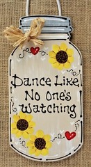 MASON JAR Dance Like No One’s Watching SIGN Wall Art Hanger Door Country Plaque