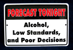 FORECAST TONIGHT – *US MADE* Embossed Sign – Man Cave Garage Bar Pub Wall Decor
