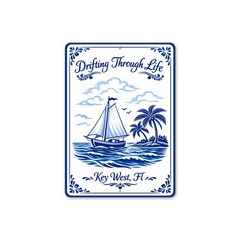 Drifting Through Life Key West Florida Boat Sign