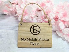 No Mobile Phones Please Wooden Sign – Eco-Friendly Signage, Available in 4 Sizes