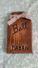VINTAGE BALL/MASON JAR, WOODEN WALL HANGING