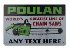 restaurant pub home walls Poulan Chain Saws metal tin sign