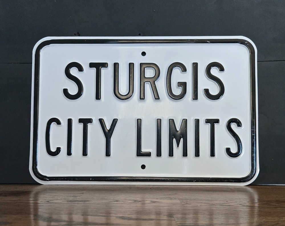 Sturgis city limits embossed motorcycle biker road sign 18×12