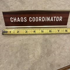 Desk Plaque – “Chaos Coordinator” – Brown Woodgrain/White/Gold – 8″ long Vtg