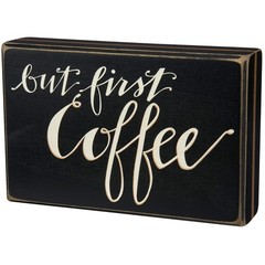 Inspirational Coffee Decor Sign