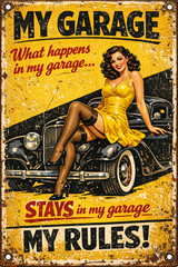 What Happens in My Garage Stays My Rules Pin Up Hot Rod Retro 8×12 Metal Sign