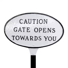 6 In. X 10 In. Small Oval Caution Gate Opens towards You Statement Plaque Sign w