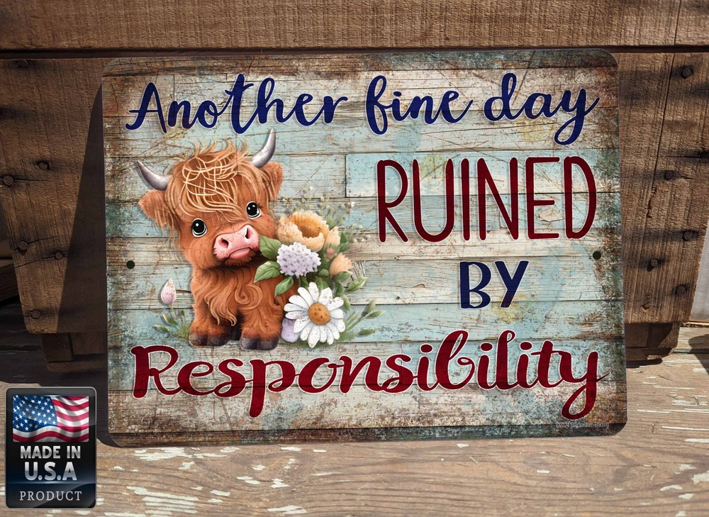 Cute Highland Cow Another Fine Day Ruined 9″ x 12″ Metal Wall Door Wreath SIGN