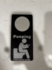 Funny Bathroom Door Sign Pooping Come Back Later Plastic Black White Hanging