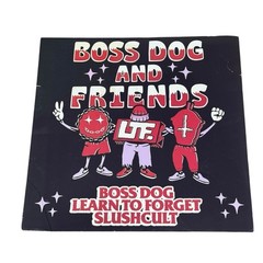 Slushcult Store Foam Core Sign Boss Dog Learn To Forgot Streetwear