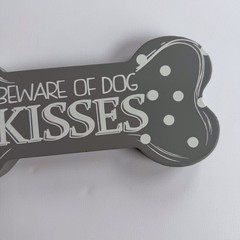Gray Dog Bone Sign – Beware of Dog Kisses Valentines Day dog lovers