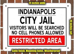 Metal Sign – City Jail of Indianapolis Reproduction