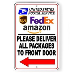 Deliver All Packages To Front Door Arrow Left Sign Delivery Driver Instructions