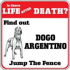 Crossing Sign Dogo Argentino Dog Life After Death Jump Fence Cross Xing Metal